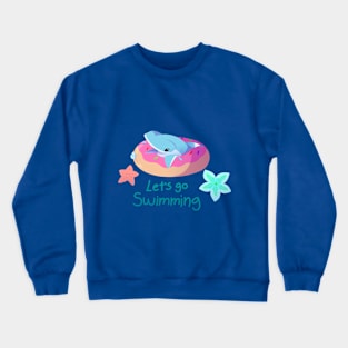 Let's Go Swimming Crewneck Sweatshirt